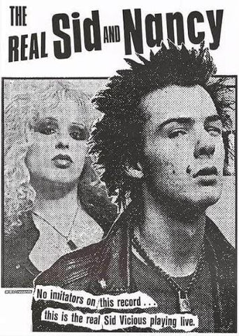 Sex Pistols - Sid & Nancy The Real