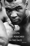 Mike Tyson -  Punched in the Face Quote